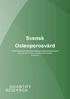 Svensk Osteoporosvård. Appendix III: Fraktur- och läkemedelsstatistik