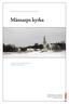 Månsarps kyrka. Kulturhistorisk karakterisering och bedömning. Månsarps socken i Jönköpings kommun Jönköpings län, Växjö stift