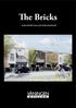 The Bricks. - industriella hem på Halmstadmark
