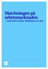 Matchningen på arbetsmarknaden sambandet mellan utbildning och yrke