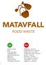 MATAVFALL FOOD WASTE NEJ