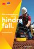 Fall Protection for Tools. Rätt verktygssäkring för att. hindra fall. Produktkatalog. #3MScienceOfSafety
