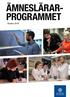 ÄMNESLÄRAR- PROGRAMMET Hösten 2019