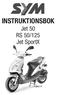 INSTRUKTIONSBOK Jet 50 RS 50/125 Jet SportX