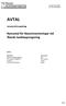 AVTAL. Ramavtal för Naturinventeringar vid Ålands landskapsregering. Leverantörsuppdrag. Parter: Datum Dnr: ÅLR 2016/9442