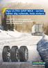 Nya ULTRA GRIP MAX - serien håller dig rullande, hela vintern. Upp till 40 % bättre grepp på snö med halvslitna däck jämfört med föregångaren*