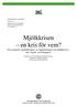 Mjölkkrisen en kris för vem? En kvantitativ innehållsanalys av rapporteringen om mjölkkrisen i riks- region- och lokalpress