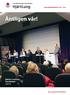 MEDLEMSINFORMATION NR Äntligen vår! Hjärtat i centrum - Paneldebatt. (sid 3-4) hjart-lung.se/stockholmslan