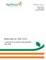 RAPPORT 2018:1. Cecilia Larsson Mark Brady Jordan Hristov Helena Johansson. Reformen av CAP Lärdomar för en bä re jordbrukspoli k e er 2020