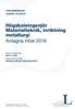 Högskoleingenjör Materialteknik, inriktning metallurgi Antagna Höst 2016