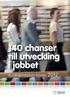 140 chanser till utveckling i jobbet