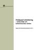 Fördjupad utvärdering kulturmiljö och kulturhistoriska värden. Rapport från Riksantikvarieämbetet 2007:6