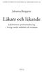 LUND STUDIES IN HISTORICAL ARCHAEOLOGY 16. Johanna Bergqvist. Läkare och läkande