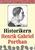 Biografi: Historikern Henrik Gabriel Porthan Återutgivning av text från av Gustaf Henrik Mellin. Redaktör Mikael Jägerbrand