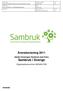 Årsredovisning Ideella föreningen Sambruk med firma Sambruk i Sverige. Innehåll