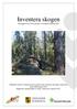 Inventera skogen. Slutrapport för LONA-projekt i Leksands kommun 2012