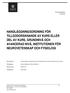 HANDLÄGGNINGSORDNING FÖR TILLGODORÄKNANDE AV KURS ELLER DEL AV KURS, GRUNDNIVÅ OCH AVANCERAD NIVÅ, INSTITUTIONEN FÖR NEUROVETENSKAP OCH FYSIOLOGI