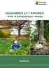 VÄLKOMMEN UT I NATUREN Natur- & kulturguidningar i Haninge