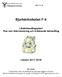 Bjurbäcksskolan F-6. Likabehandlingsplan/ Plan mot diskriminering och kränkande behandling. Läsåret