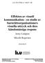 Effekten av visuell kommunikation - en studie av barnrättsorganisationers visuella uttryck och dess känslomässiga respons