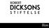 Om stiftelsen Robert Dickson donerar medel till stiftelsen Stiftelsen får namnet Robert Dicksons stiftelse.