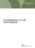 UTVÄRDERING AV CSR VÄSTSVERIGE. Utvärderingsrapporter 2015:4 Regional utveckling