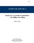 ARBETSRAPPORT. VERKTYG I FYSISK PLANERING - för hållbar utveckling. Agneta Laitila