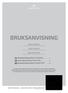 BRUKSANVISNING INDUKTIONSHÄLL BRUKSANVISNING / INSTALLATIONSHANDBOK INDUCTION HOB INSTRUCTION MANUAL / INSTALLATION MANUAL