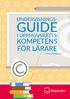 UNDERVISNINGS- GUIDE I UPPHOVSRÄTTS- KOMPETENS FÖR LÄRARE. Merja Kauppinen