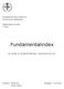 Fundamentalindex. En studie av fundamentalindex, avkastning och risk. Företagsekonomiska institutionen STOCKHOLMS UNIVERSITET
