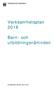 Verksamhetsplan Barn- och utbildningsnämnden. Dnr BUN/2017: ,