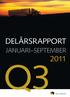 Delårsrapport JaNUarI september 2011 Q3