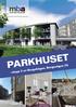 Tel: PARKHUSET - etapp 2 av Bergabågen, Bergavägen 25 Bergabågen Österåker