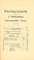Partiprislista. J. Petanders. Velocipedaffär i Vaasa. Framhjulet 1: Carbid lyktor. st. : 20. från. på beställning pr st. 4: fabriksgjord med fast