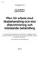 Plan för arbete med likabehandling och mot diskriminering och kränkande behandling