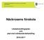 Likabehandlingsplan och plan mot kränkande behandling Näckrosens förskola. Näckrosens förskola. Likabehandlingsplan och plan mot kränkande behandling