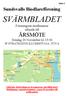 Sundsvalls Biodlareförening SVÄRMBLADET. Föreningens medlemmar inbjuds till ÅRSMÖTE Söndag 20 November kl.13:00 IF STRATEGENS KLUBBSTUGA, TÖVA