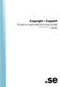 Copyright Copyleft. En guide om upphovsrätt och licenser på nätet. En publikation i serien.se:s Internetguider