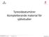 Tyreoideatumörer Kompletterande material för självstudier. C e n t r e o f E x c e l l e n c e endocrinetumors.org