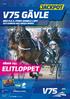 banprogram v75 gävle med H.K.H. prins daniels lopp och gunnar wallbergs minne DATUM lördag 23 maj V75-omgång 26 FÖRSTA START 12.45