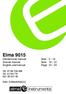 Elma 9015 Dansk/norsk manual Side 5-18 Svensk manual Sida English usermanual Page 33-54