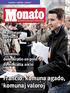 Francio: komuna agado, komunaj valoroj. Malbonan apetiton. Slovenio: demokratio en post- demokratia socio. 31a jarkolekto - decembro 2010/12