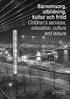 9:3 Elever i grundskolan efter skol- och barnomsorgsområde Pupils by school and child daycare areas