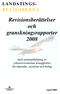 Revisionsberättelser och granskningsrapporter 2008