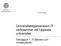 UFV 2018/1682. Universitetsgemensam ITverksamhet. universitet. Delrapport 1: IT-tjänster och infrastrukturer