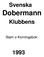 Svenska. Dobermann. Klubbens. Stam o Korningsbok