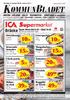 Öppet: Månd-lörd 9-20 Sönd Tel. ICA Supermarket g. 775 g. Tomater Spanien Klass 1. Lövstek 800 g Frysta Royal Food