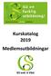 Kurskatalog 2019 Medlemsutbildningar