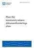 Bilaga 16 KS KARLSBORGS..-_ KOMMUN. Plan för. kommunstyrelsens dokumenthanterings plan