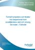 Formell kompetens och titulatur hos baspersonal inom socialtjänstens vård och omsorg, två nivåer, i Fyrbodal